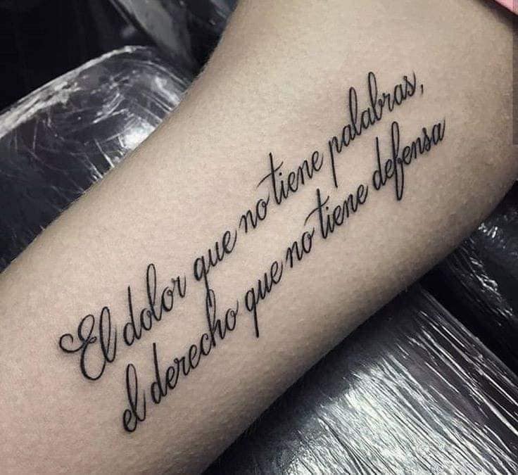329 Tatuajes de Frases El dolor que no tiene palabras el derecho que no tiene defensa