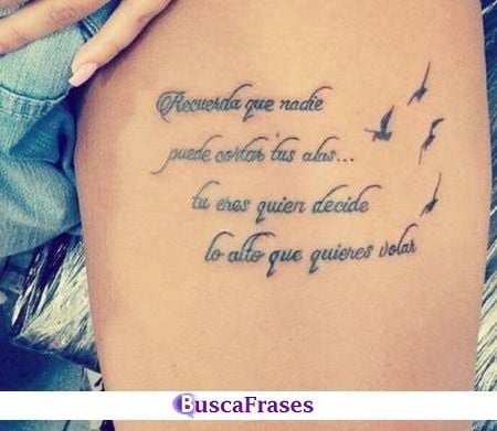 35 Tatuajes de Frases recuerda que nadie puede cortar tus alas tu eres quiend ecide lo alto que quieres volar