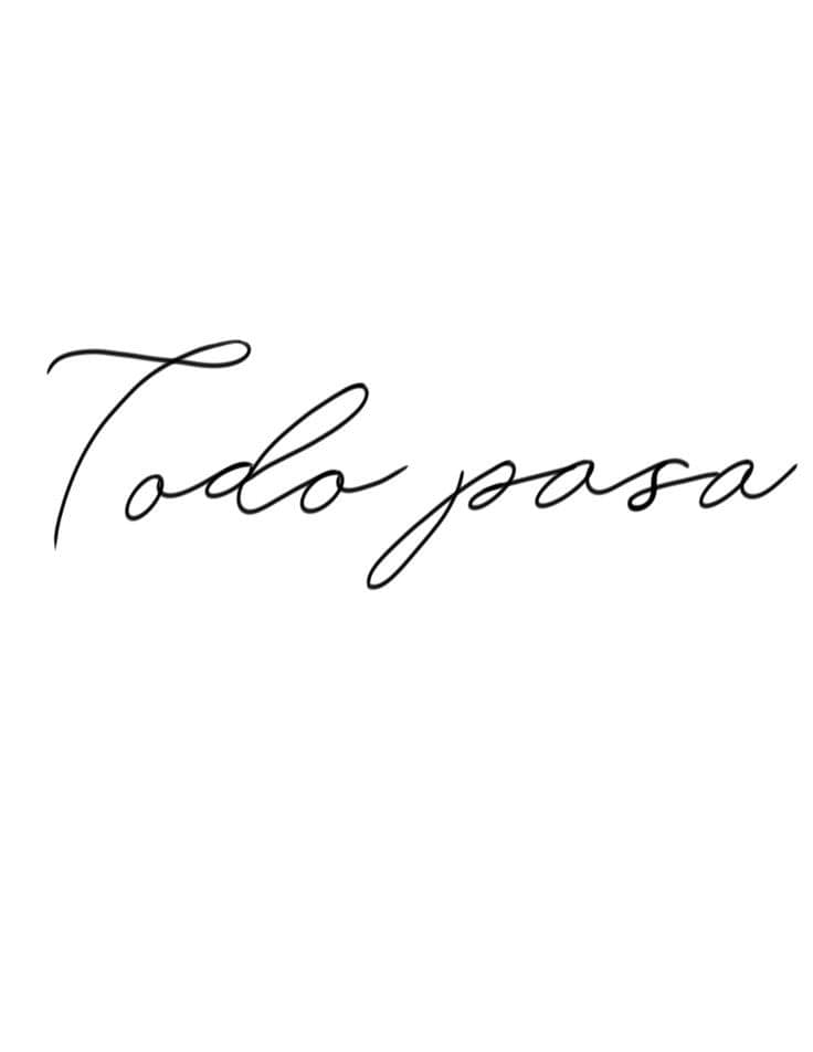 14 frases motivadoras para tatuajes todo pasa 14 frases motivadoras para tatuajes todo pasa