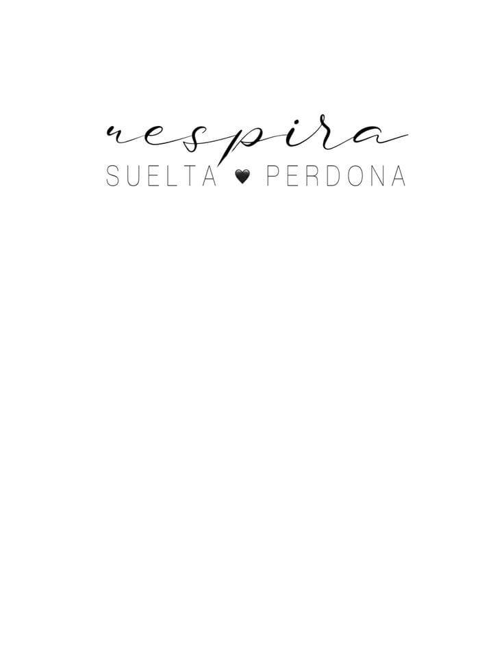 30 frases motivadoras para tatuajes respira suelta perdona 30 frases motivadoras para tatuajes respira suelta perdona