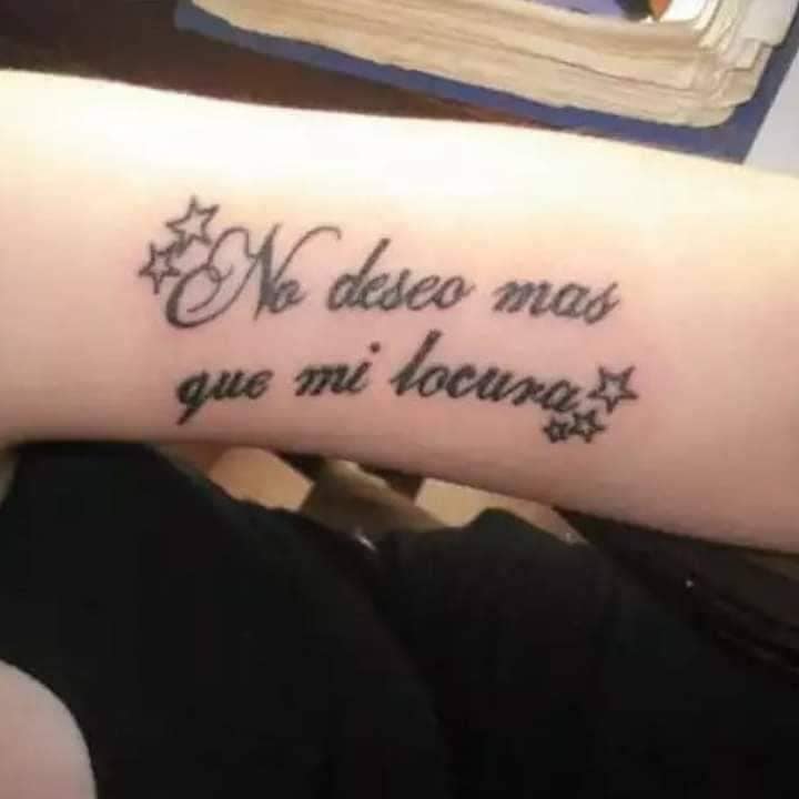 Tattoos of Phrases I do not want more than my madness 2