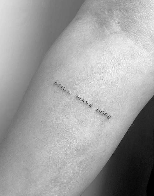 Phrase tattoos I still have hope